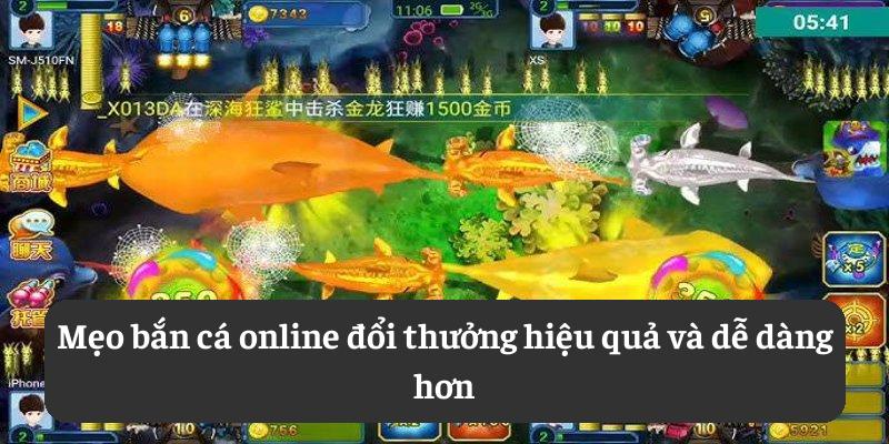 Mẹo bắn cá online đổi thưởng hiệu quả và dễ dàng hơn