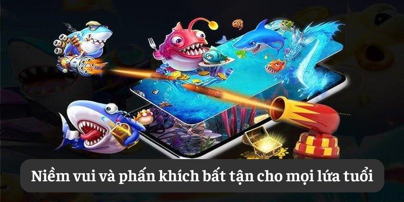 Niềm vui và phấn khích bất tận cho mọi lứa tuổi